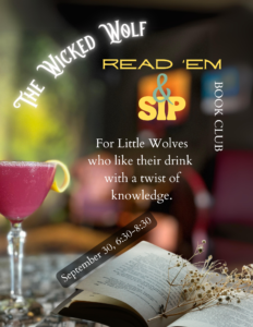 A poster for Read 'em & Sip, featuring a deep-pink drink in a Nick and Nora glass on the left, and a book with dried flowers on it on the lower right. The background is the lounge at The Wicked Wolf. 